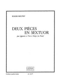 BOUTRY ROGER 2 PIECES EN SEXTUOR FLT/OB/HN/CLT/BSN/HARP(PF) SC/PTS