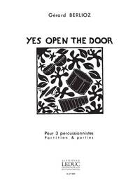 GERARD BERLIOZ: YES, OPEN THE DOOR (PERCUSSIONS 3)