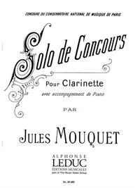 JULES MOUQUET: SOLO DE CONCOURS (CLARINET & PIANO)