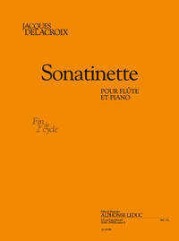 DELACROIX: SONATINETTE (FIN CYCLE 2) (4'45'') POUR FLUTE ET PIANO