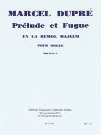 MARCEL DUPRE: PRELUDE ET FUGUE IN A-FLAT MAJOR (ORGAN)
