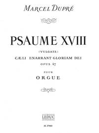 MARCEL DUPRE: PSAUME XVIII, OP.47 'COELI ENARRANT GLORIAM DEI' (ORGAN)