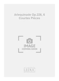 ANDRE AMELLER: ARLEQUINADE OP.226, 6 COURTES PIECES (QUINTET-BRASS)