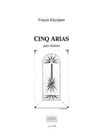 FRANCIS KLEYNJANS: 5 ARIAS (GUITAR SOLO)