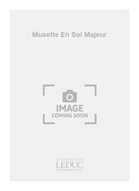 JEAN-FRANCOIS DANDRIEU: MUSETTE IN G MAJOR (MAITRES CLASSIQUES NO.13) (ORGAN)