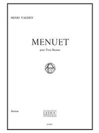 HENRI VACHEY: MENUET (BASSOONS 3)
