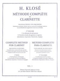 HYACINTHE-ELEONORE KLOSE : METHODE COMPLETE DE CLARINETTE VOLUME 1 - RECUEIL - CLARINETTE