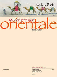 BLET: MELODIE POPULAIRE ORIENTALE POUR PIANO PIANO