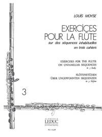LOUIS MOYSE: EXERCICES SUR DES SEQUENCES INHABITUELLES VOL.2, NO.3 (FLUTE SOLO)