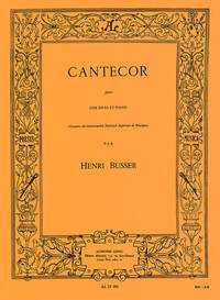 HENRI BUSSER: CANTECOR FOR HORN AND PIANO