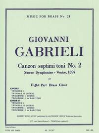 GIOVANNI GABRIELI / ROBERT KING - CANZON SEPTIMI TONI N 2 POUR OCTET DE CUIVRES (ARRANGEMENT :