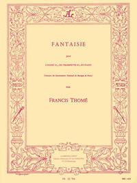 FRANCIS THOME: FANTAISIE (CORNET / TRUMPET AND PIANO)