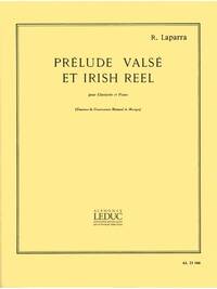RAOUL LAPARRA : PRELUDE VALSE ET IRISH REEL - CLARINETTE ET PIANO (MUSIQUE TRADITIONNELLE)