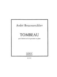 ANDRE BOUCOURECHLIEV: TOMBEAU (CLARINET & PERCUSSION)