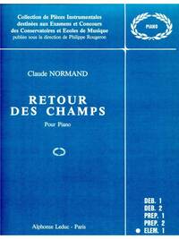 CLAUDE NORMAND: RETOUR DES CHAMPS (PIANO SOLO) PIANO