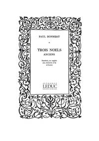 PAUL BONNEAU: 3 NOELS ANCIENS (TRIO - WOODWIND)