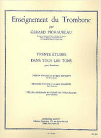 GERARD PICHAUREAU: TRENTE ETUDES DANS TOUS LES TONS (TROMBONE)