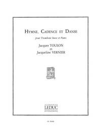 JACQUES TOULON/JACQUELINE VERNIER: HYMNE, CADENCE ET DANSE (BASS TROMBONE AND PIANO)