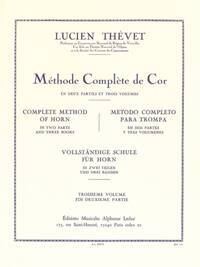 LUCIEN THEVET: METHODE COMPLETE DE COR VOL.3 (HORN SOLO)