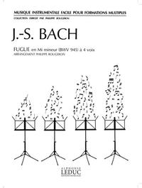 JOHANN SEBASTIAN BACH: FUGUE A 4 VOIX, BWV945 IN E FLAT MINOR (QUARTET-MIXED)