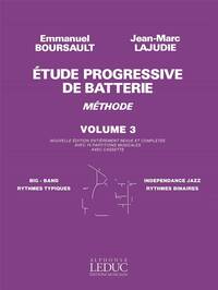 EMMANUEL BOURSAULT/JEAN-MARC LAJUDIE: ETUDE PROGRESSIVE DE BATTERIE - BOOK 2, VOLUME 3