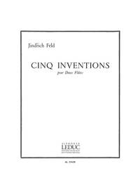 JINDRICH FELD: 5 INVENTIONS (FLUTES 2)