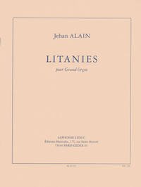 JEHAN ALAIN: LITANIES FOR ORGAN