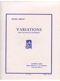 MICHEL MERLET: VARIATIONS OP.32 (SAXOPHONES 4)
