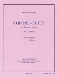 PATRICE SCIORTINO: CONTRE-SUJET VOL.1 (PERCUSSION/PIANO)