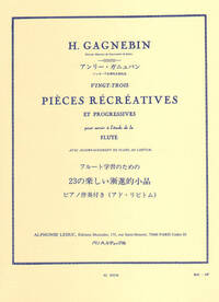 HENRI GAGNEBIN: 23 PIECES RECREATIVES ET PROGRESSIVES