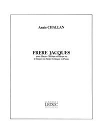 ANNIE CHALLAN: FRERE JACQUES (HARPS 2)