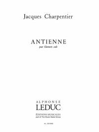 JACQUES CHARPENTIER: ANTIENNE (CLARINET SOLO)