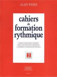 ALAIN WEBER: CAHIERS DE FORMATION RYTHMIQUE VOL.2 (BOOK)