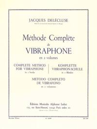 JACQUES DELECLUSE: METHODE COMPLETE POUR VIBRAPHONE VOL.2 (PERCUSSION SOLO)