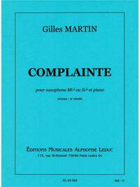 GILLES MARTIN: COMPLAINTE (SAXOPHONE-ALTO & PIANO)