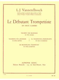 L.JULIEN VANNETTELBOSCH: LE DEBUTANT TROMPETTISTE VOL.1 (TRUMPET SOLO) TROMPETTE