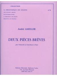 AMELLER 2 PIECES BREVES LM076 CELLO OR DOUBLE BASS & PIANO BOOK