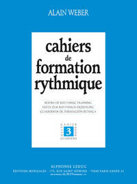 WEBER: CAHIERS DE FORMATION RYTHMIQUE CAHIER 3