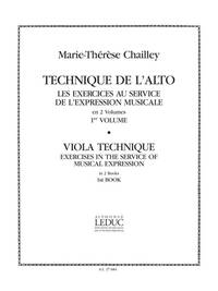 MARIE-THERESE CHAILLEY: TECHNIQUE DE L'ALTO VOL.1 (VIOLA SOLO)