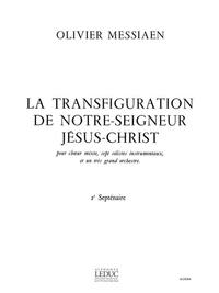 OLIVIER MESSIAEN: LA TRANSFIGURATION DE NOTRE-SEIGNEUR JESUS-CHRIST VOL..2