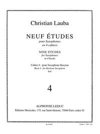 CHRISTIAN LAUBA: 9 ETUDES VOL.4: BARITONE SAXOPHONE (SAXOPHONE SOLO)