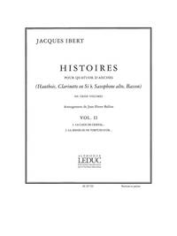 IBERT HISTOIRES LA CAGE/LA MENEUSE VOLUME 2 REED QUARTET SCORE/PARTS