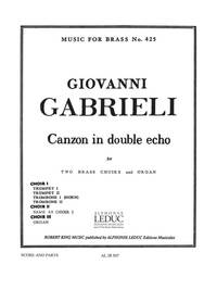 GIOVANNI GABRIELI: CANZON EN DOUBLE ECHO (2 ENSEMBLES) (ENSEMBLE-MIXED 8 OR MORE)