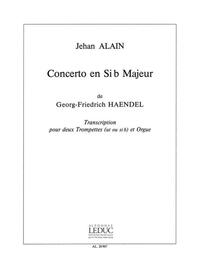 GEORG FRIEDRICH HANDEL: CONCERTO OP.4, NO.2 IN B FLAT MAJOR (TRUMPETS 2 & ORGAN)