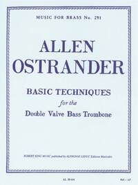 ALLEN OSTRANDER: BASIC TECHNIQUES (TROMBONE-BASS SOLO)