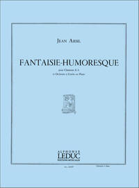 JEAN ABSIL: FANTAISIE-HUMORESQUE OP.113 (CLARINET & PIANO)