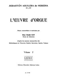 SEBASTIAN AGUILERA DE HEREDIA: L'OEUVRE D'ORGUE VOL.2 (ORGAN)
