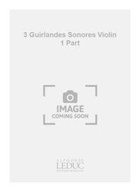 MIGOT GEORGES 3 GUIRLANDES SONORES VIOLIN 1 PART