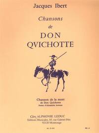 JACQUES IBERT: CHANSONS DE DON QUICHOTTE (CHANSON DE LA MORT)