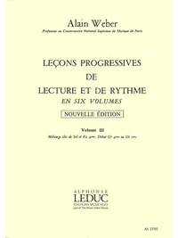 ALAIN WEBER : LECONS PROGRESSIVES DE LECTURE ET DE RYTHME VOLUME 3